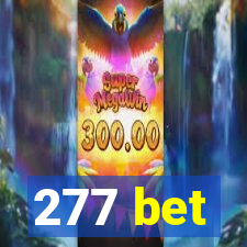 277 bet